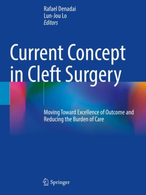 Book cover of: Current Concept in Cleft Surgery. By: Rafael Denadai