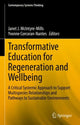Book cover of: Transformative Education for Regeneration and Wellbeing. By: Janet J. McIntyre-Mills
