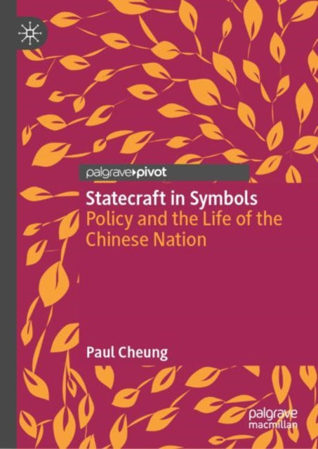 Book cover of: Statecraft in Symbols. By: Paul Cheung