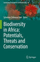 Book cover of: Biodiversity in Africa: Potentials, Threats and Conservation. By: Sylvester Chibueze Izah