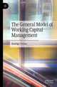 Book cover of: General Model of Working Capital Management. By: Rodrigo Zeidan