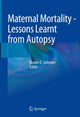 Book cover of: Maternal Mortality - Lessons Learnt from Autopsy. By: Kusum Jashnani