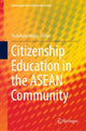 Book cover of: Citizenship Education in the ASEAN Community. By: Toshifumi Hirata