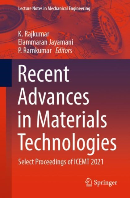 Book cover of: Recent Advances in Materials Technologies