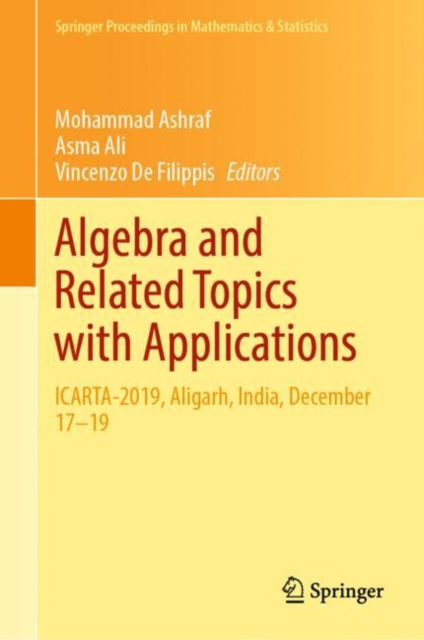 Book cover of: Algebra and Related Topics with Applications. By: Mohammad Ashraf