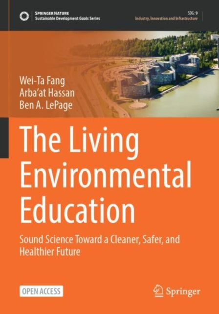 Book cover of: Living Environmental Education. By: Wei-Ta Fang