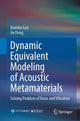 Book cover of: Dynamic Equivalent Modeling of Acoustic Metamaterials. By: Nansha Gao