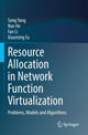 Book cover of: Resource Allocation in Network Function Virtualization. By: Song Yang
