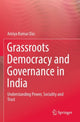 Book cover of: Grassroots Democracy and Governance in India. By: Amiya Kumar Das
