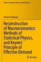 Book cover of: Reconstruction of Macroeconomics: Methods of Statistical Physics, and Keynes' Principle of Effective Demand. By: Hiroshi Yoshikawa