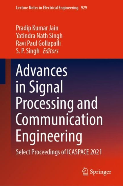 Book cover of: Advances in Signal Processing and Communication Engineering. By: Pradip Kumar Jain