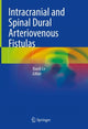 Book cover of: Intracranial and Spinal Dural Arteriovenous Fistulas. By: Xianli Lv