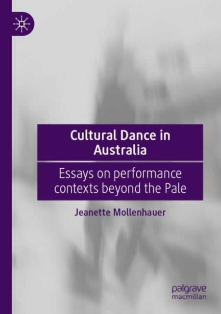 Book cover of: Cultural Dance in Australia. By: Jeanette Mollenhauer