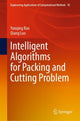 Book cover of: Intelligent Algorithms for Packing and Cutting Problem. By: Yunqing Rao