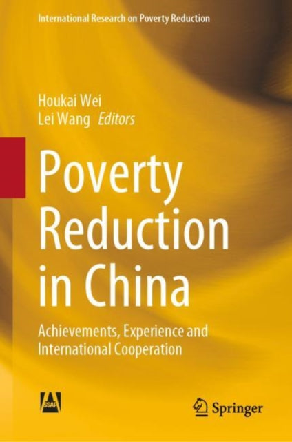 Book cover of: Poverty Reduction in China. By: Houkai Wei