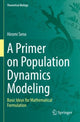 Book cover of: Primer on Population Dynamics Modeling. By: Hiromi Seno