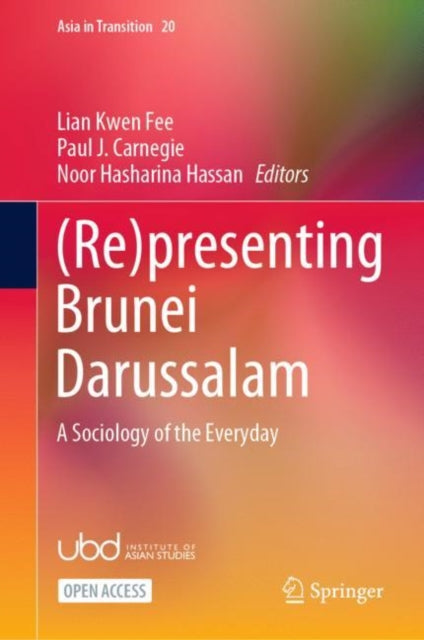 Book cover of: (Re)presenting Brunei Darussalam. By: Lian Kwen Fee