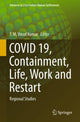 Book cover of: COVID 19, Containment, Life, Work and Restart. By: T. M. Vinod Kumar