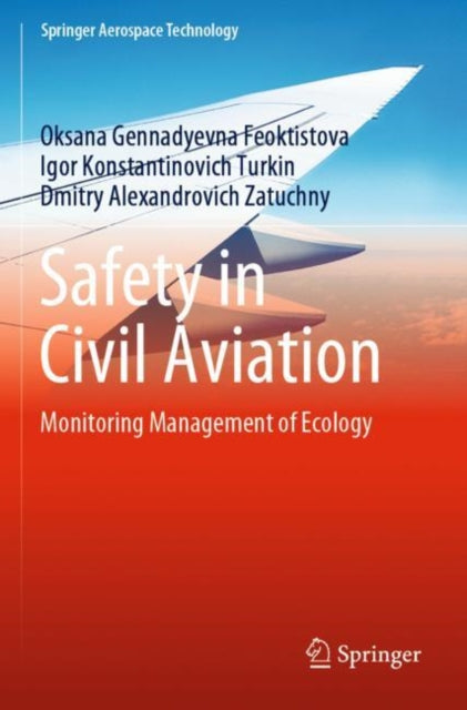 Book cover of: Safety in Civil Aviation. By: Oksana Gennadyevna Feoktistova