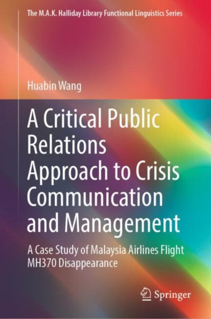 Book cover of: Critical Public Relations Approach to Crisis Communication and Management. By: Huabin Wang