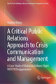 Book cover of: Critical Public Relations Approach to Crisis Communication and Management. By: Huabin Wang