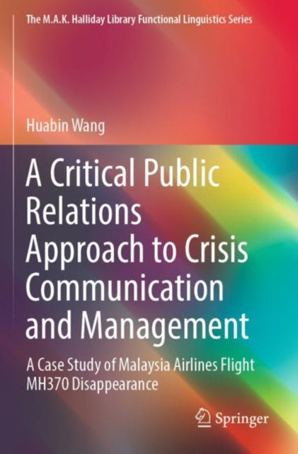 Book cover of: Critical Public Relations Approach to Crisis Communication and Management. By: Huabin Wang