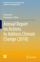 Book cover of: Annual Report on Actions to Address Climate Change (2018). By: Fuzhan Xie