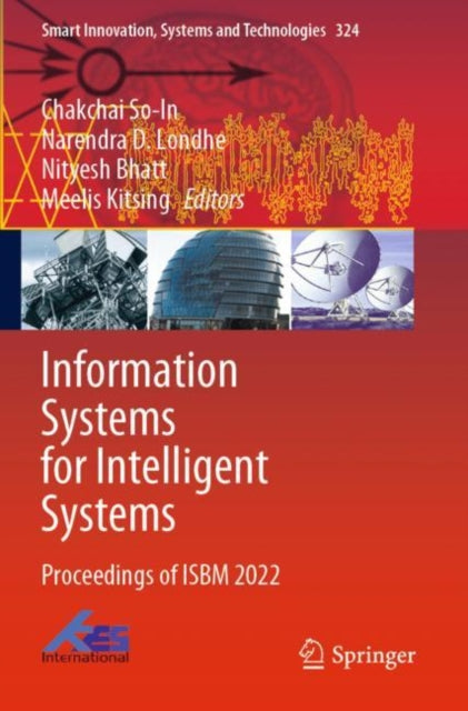 Book cover of: Information Systems for Intelligent Systems. By: Chakchai So-In