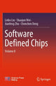 Book cover of: Software Defined Chips. By: Leibo Liu
