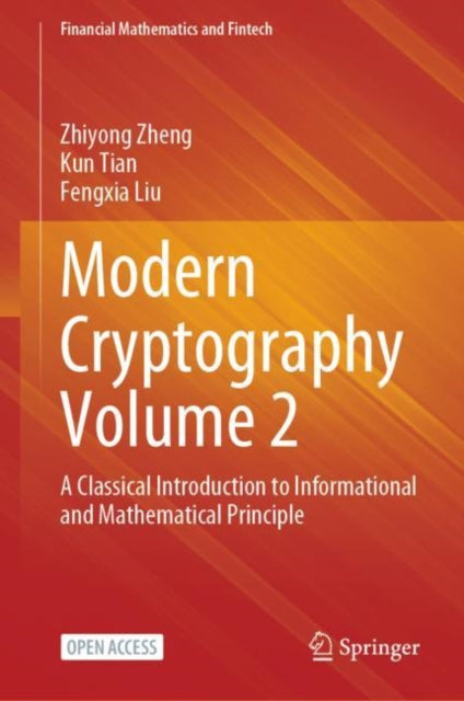 Book cover of: Modern Cryptography Volume 2. By: Zhiyong Zheng