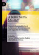 Book cover of: Better Metro Manila?. By: Teresa S. Encarnacion Tadem