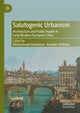 Book cover of: Salutogenic Urbanism. By: Mohammad Gharipour