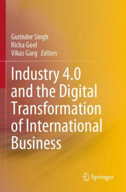 Book cover of: Industry 4.0 and the Digital Transformation of International Business. By: Gurinder Singh