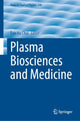 Book cover of: Plasma Biosciences and Medicine. By: Eun-Ha Choi