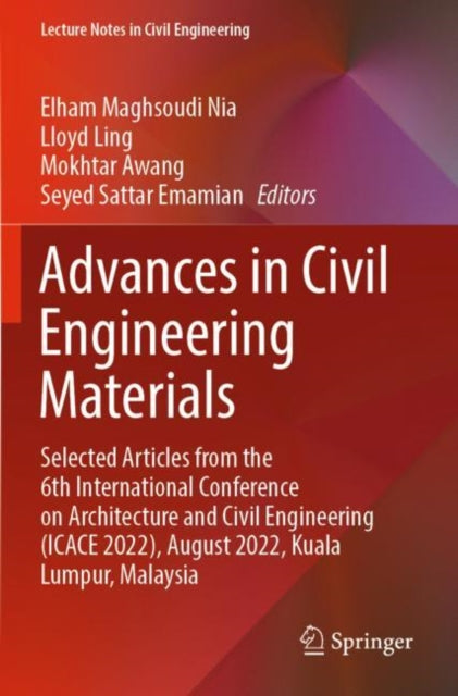 Book cover of: Advances in Civil Engineering Materials. By: Elham Maghsoudi Nia