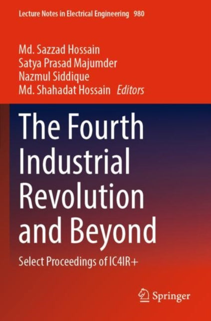 Book cover of: Fourth Industrial Revolution and Beyond. By: Sazzad Hossain