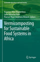 Book cover of: Vermicomposting for Sustainable Food Systems in Africa. By: Hupenyu Allan Mupambwa