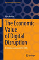 Book cover of: Economic Value of Digital Disruption. By: Vijay Kumar