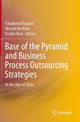 Book cover of: Base of the Pyramid and Business Process Outsourcing Strategies