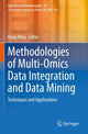 Book cover of: Methodologies of Multi-Omics Data Integration and Data Mining. By: Kang Ning