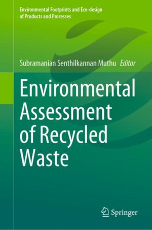 Environmental Assessment of Recycled Waste