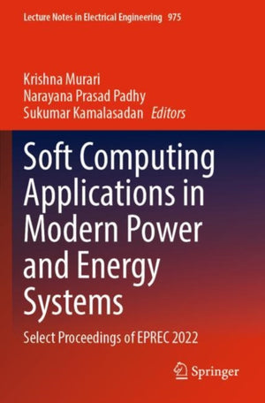 Soft Computing Applications in Modern Power and Energy Systems