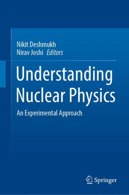 Understanding Nuclear Physics