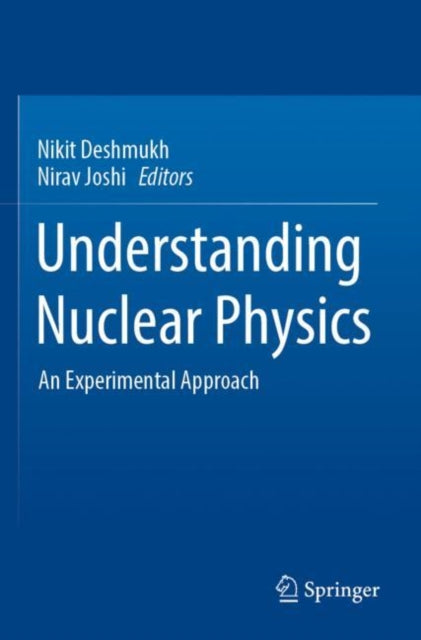 Understanding Nuclear Physics