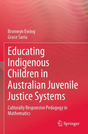 Educating Indigenous Children in Australian Juvenile Justice Systems