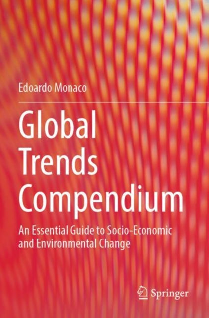 Book cover of: Global Trends Compendium. By: Edoardo Monaco