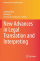 Book cover of: New Advances in Legal Translation and Interpreting. By: Junfeng Zhao