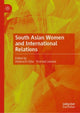 Book cover of: South Asian Women and International Relations. By: Abhiruchi Ojha