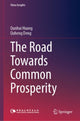 Book cover of: Road Towards Common Prosperity. By: Qunhui Huang