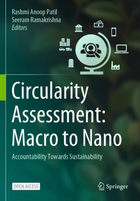 Book cover of: Circularity Assessment: Macro to Nano. By: Rashmi Anoop Patil